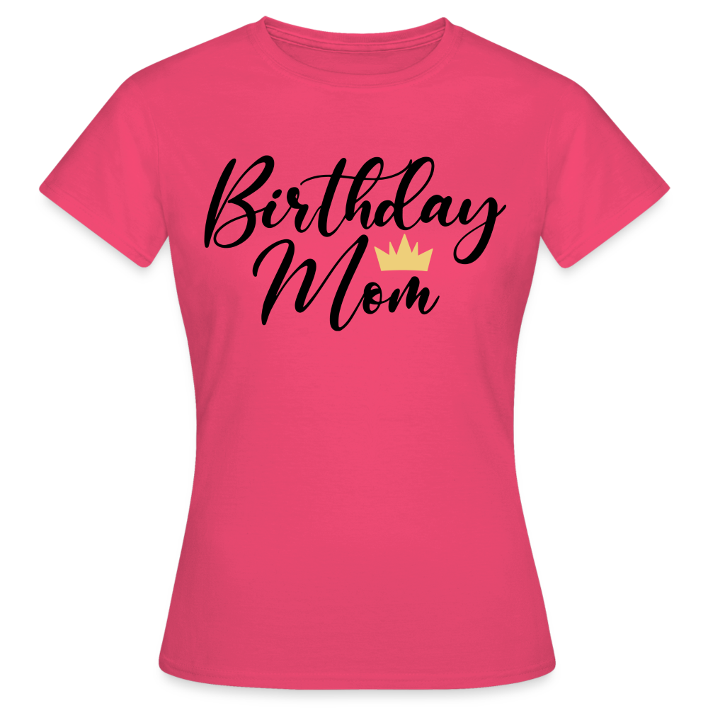 Birthday Mom Damen Gildan Heavy T-Shirt - Azalea