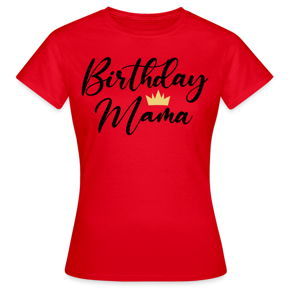 Birthday Mama Damen Gildan Heavy T-Shirt - Rot