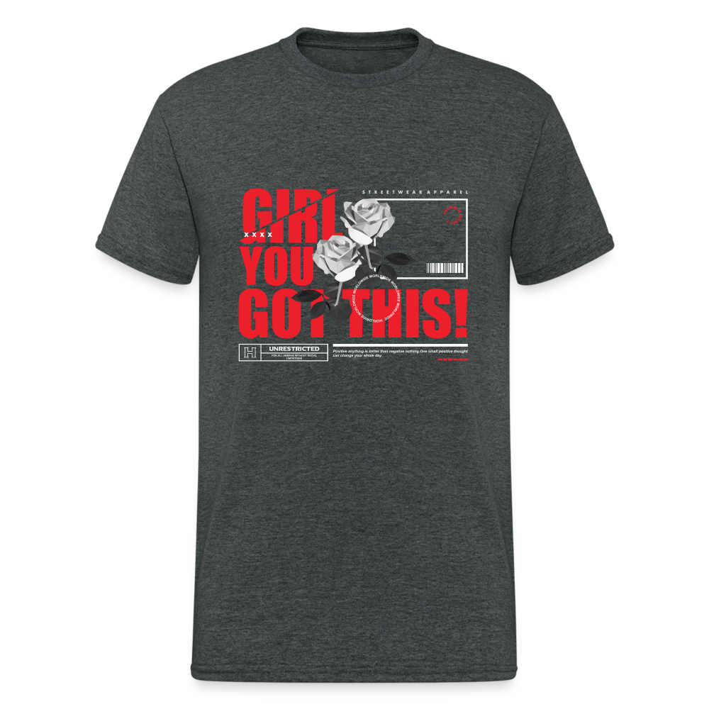 Urban Streetwear Girl You Got This T-Shirt Herren - Dunkelgrau meliert