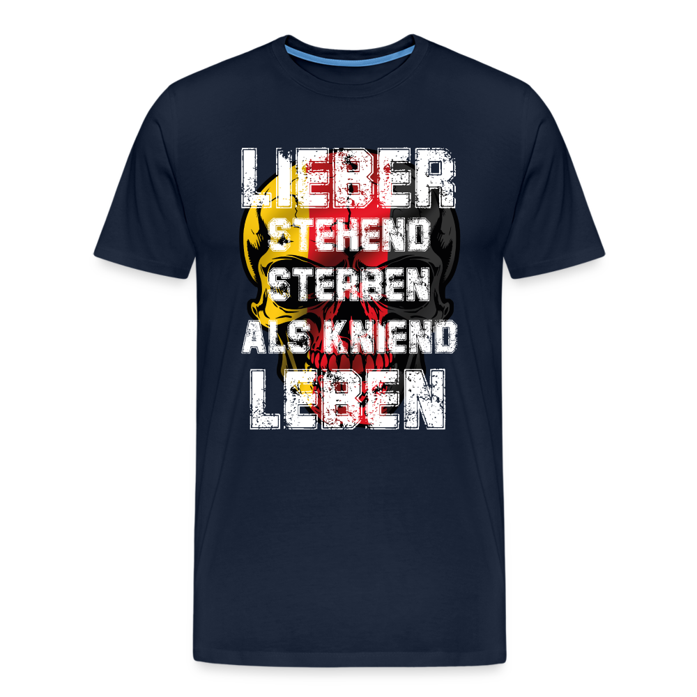 Lieber stehend sterben als kniend Leben German Skull Premium T-Shirt Herren - Navy