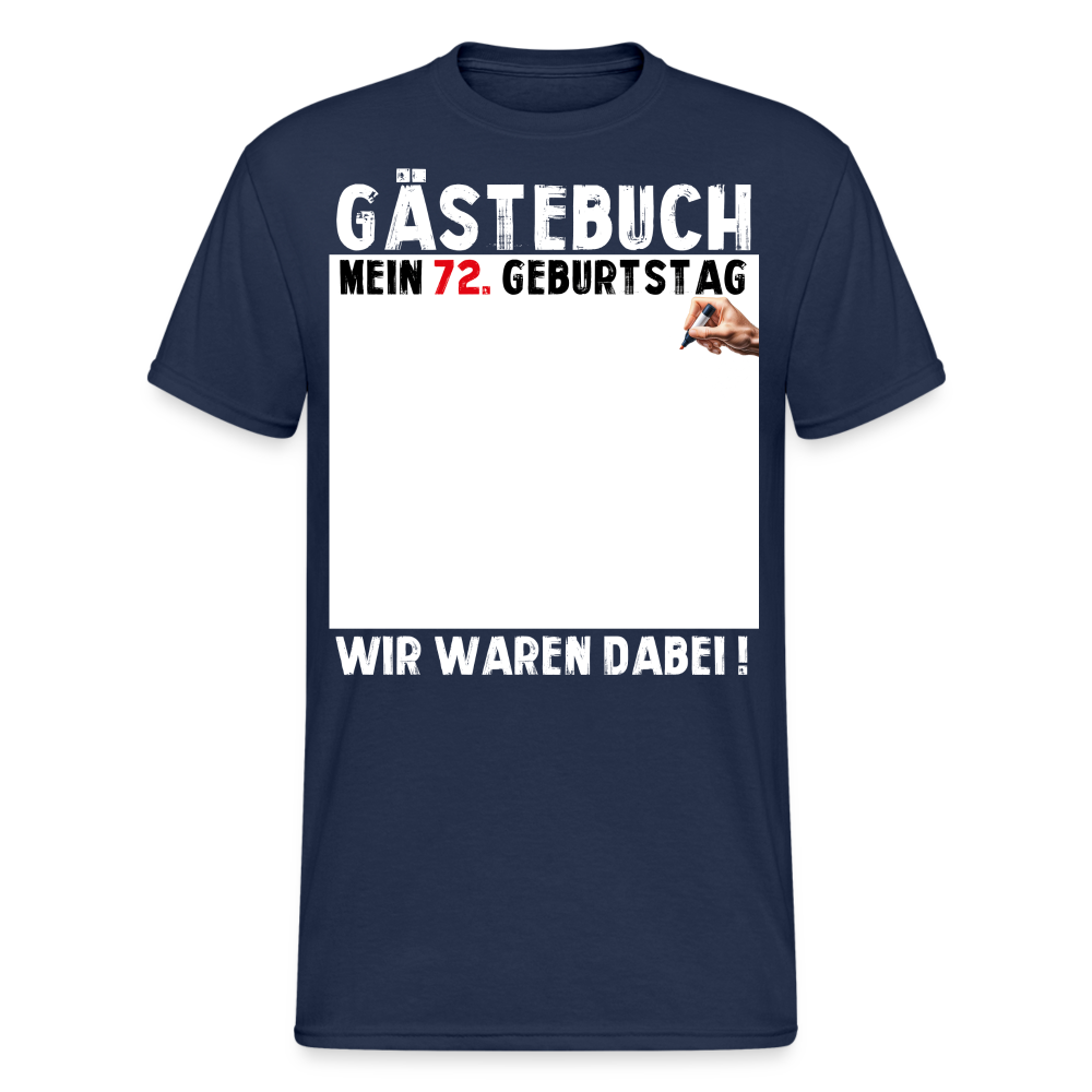 72. Geburtstag Gästebuch T-Shirt Lustig Geschenk T-Shirt - Navy