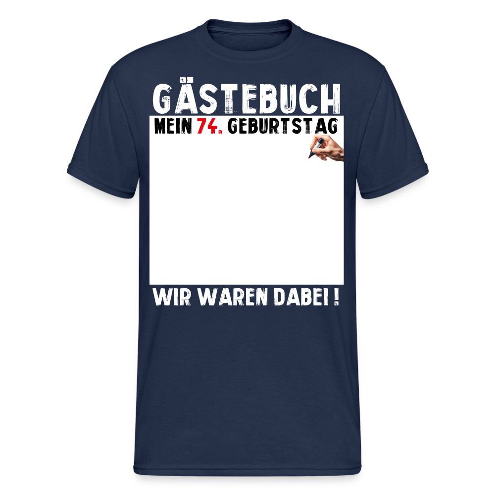 74. Geburtstag Gästebuch T-Shirt Lustig Geschenk T-Shirt - Navy