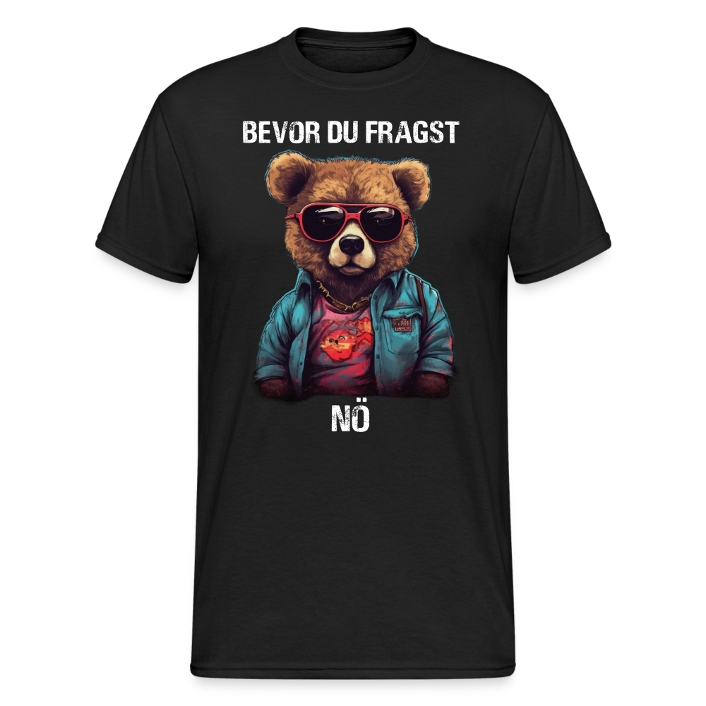 Bevor Du fragst Nö lustiges Teddybär T-Shirt - Schwarz