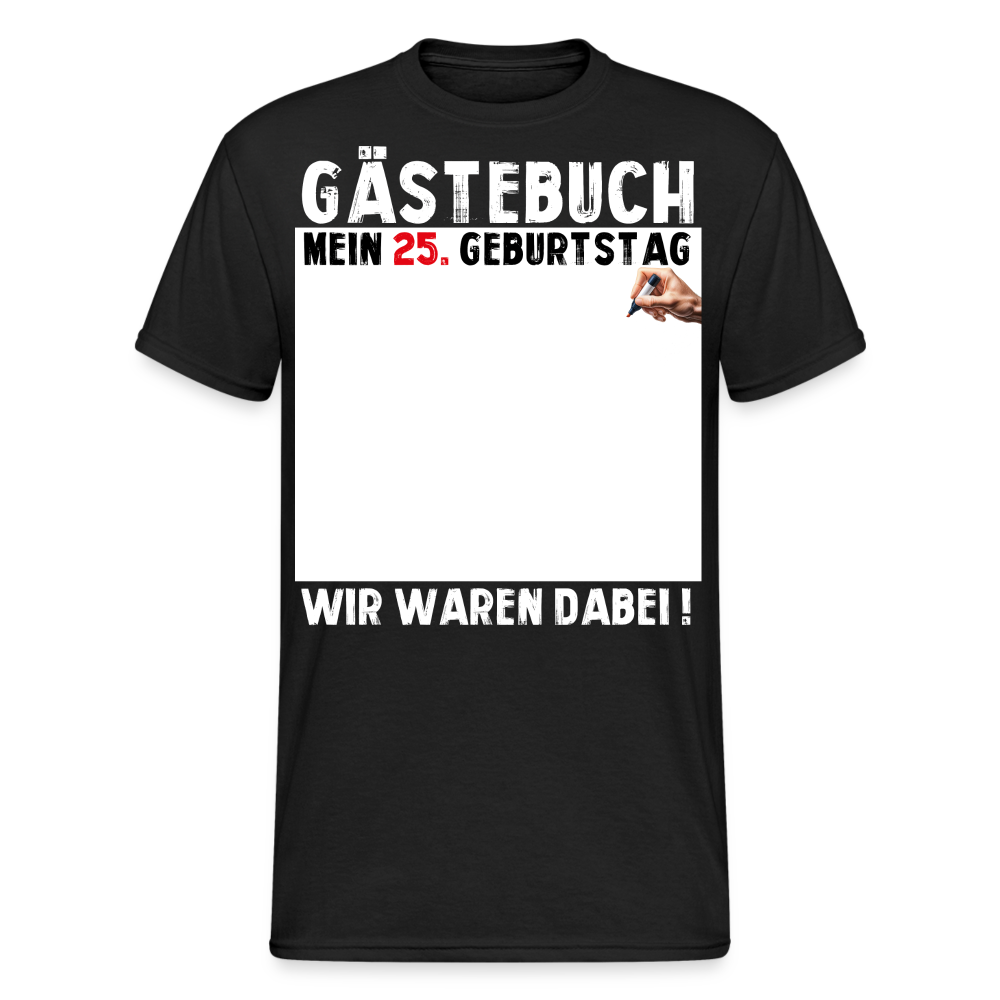 25. Geburtstag Gästebuch T-Shirt Lustig Geschenk T-Shirt - Schwarz