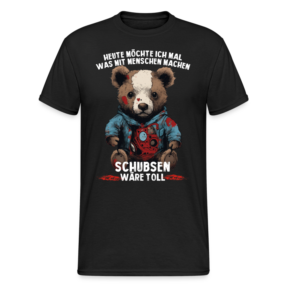 Heute möchte ich mal was mit Menschen machen Schubsen wäre toll lustiges Teddybär T-Shirt - Schwarz
