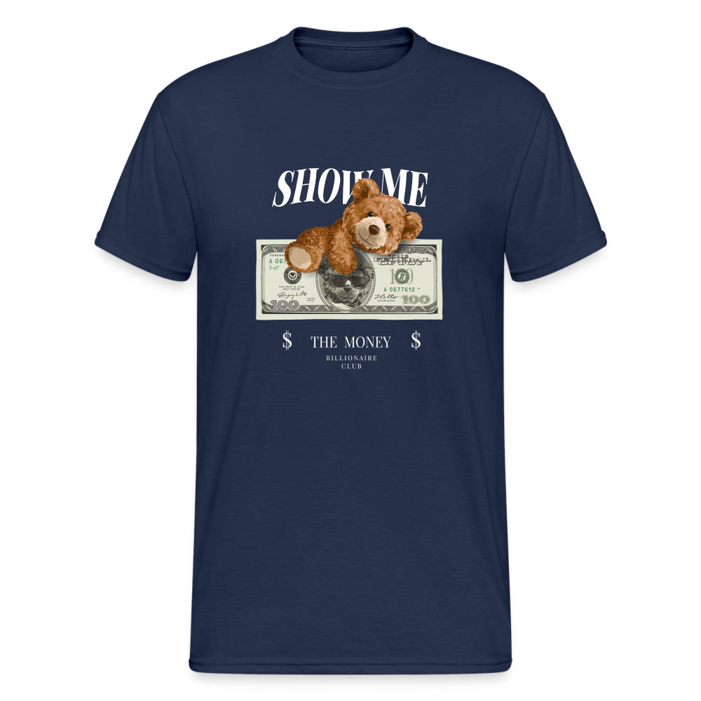 Teddybär Bear Show Me Streetwear Spruch T-Shirt Herren - Navy