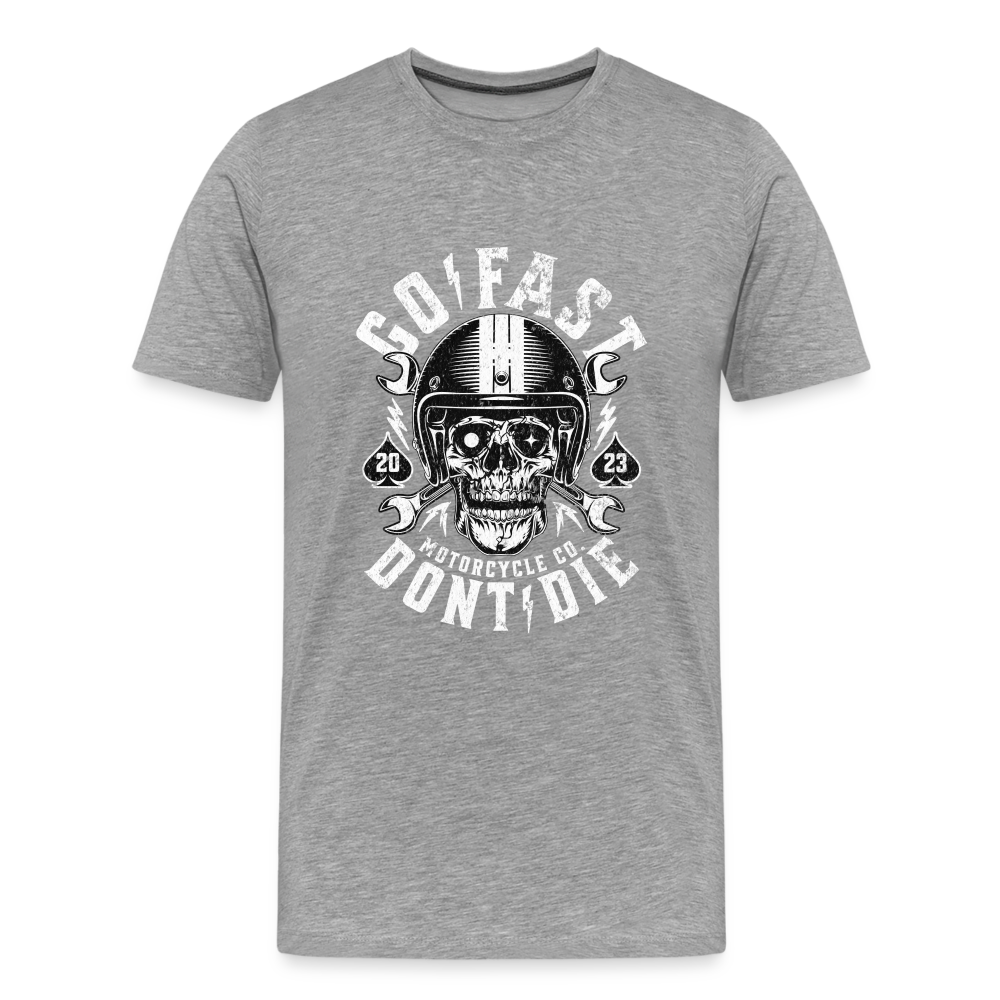 Go Fast Dont Die Premium T-Shirt Herren - Grau meliert