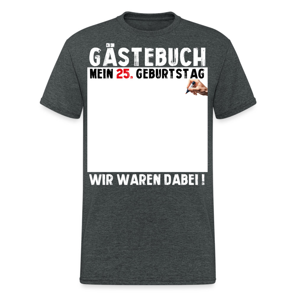 25. Geburtstag Gästebuch T-Shirt Lustig Geschenk T-Shirt - Dunkelgrau meliert