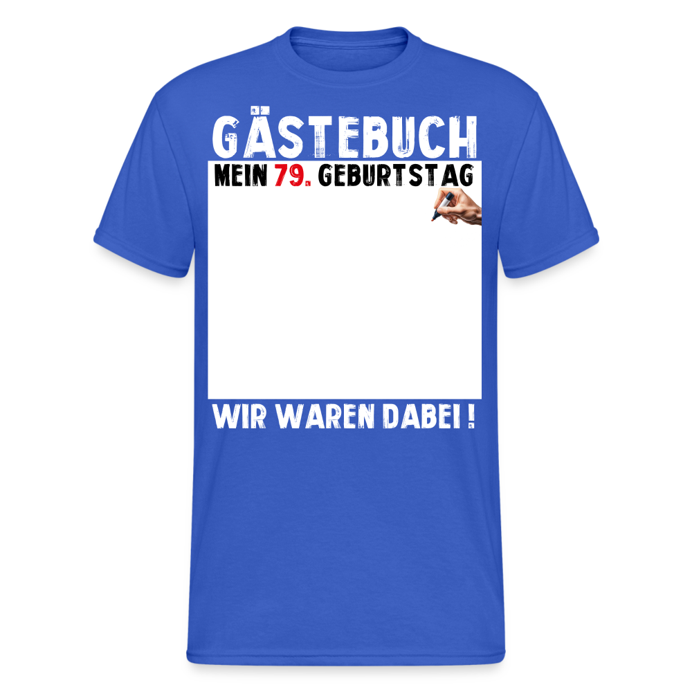79. Geburtstag Gästebuch T-Shirt Lustig Geschenk T-Shirt - Königsblau