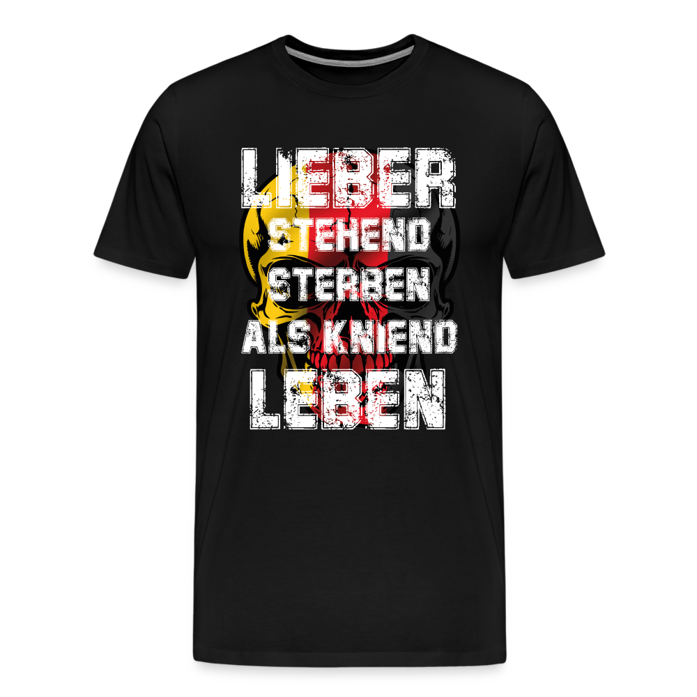 Lieber stehend sterben als kniend Leben German Skull Premium T-Shirt Herren - Schwarz