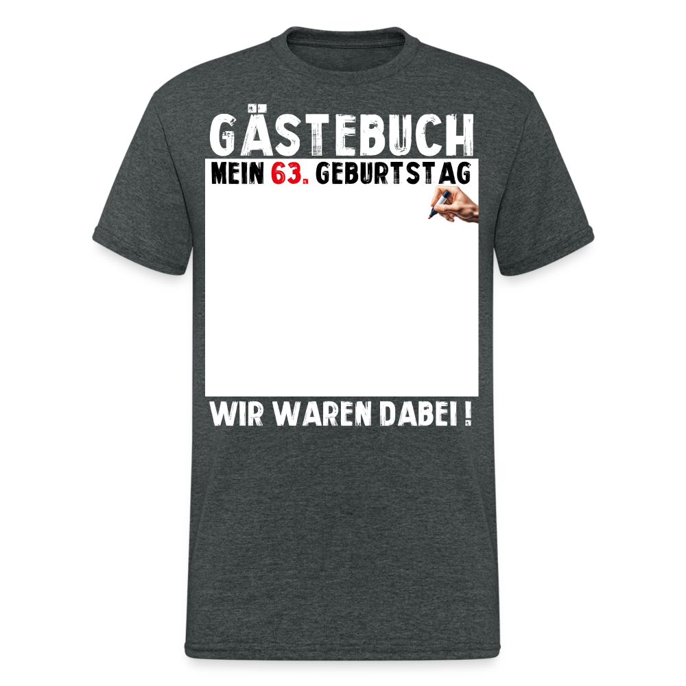 63. Geburtstag Gästebuch T-Shirt Lustig Geschenk T-Shirt - Dunkelgrau meliert