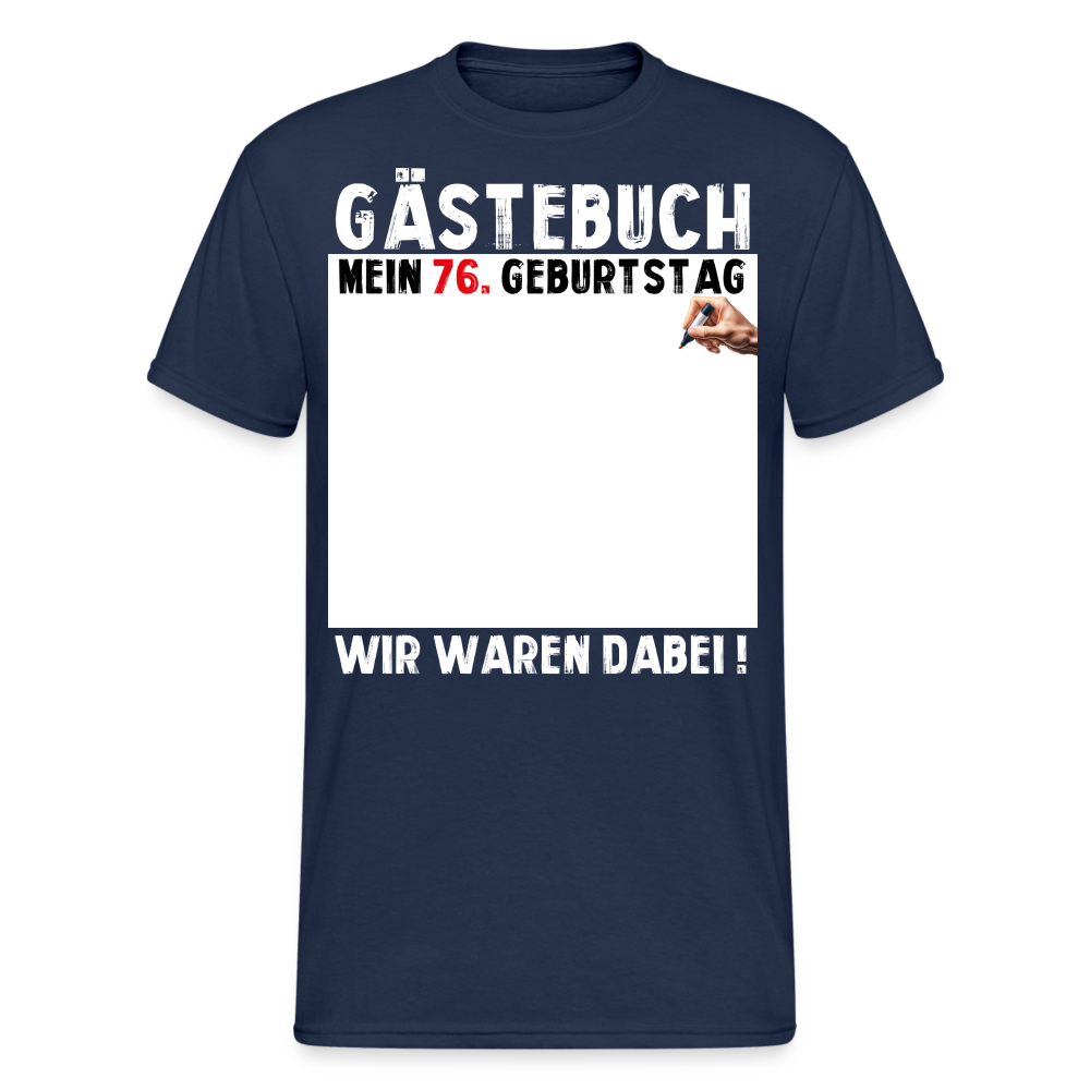 76. Geburtstag Gästebuch T-Shirt Lustig Geschenk T-Shirt - Navy