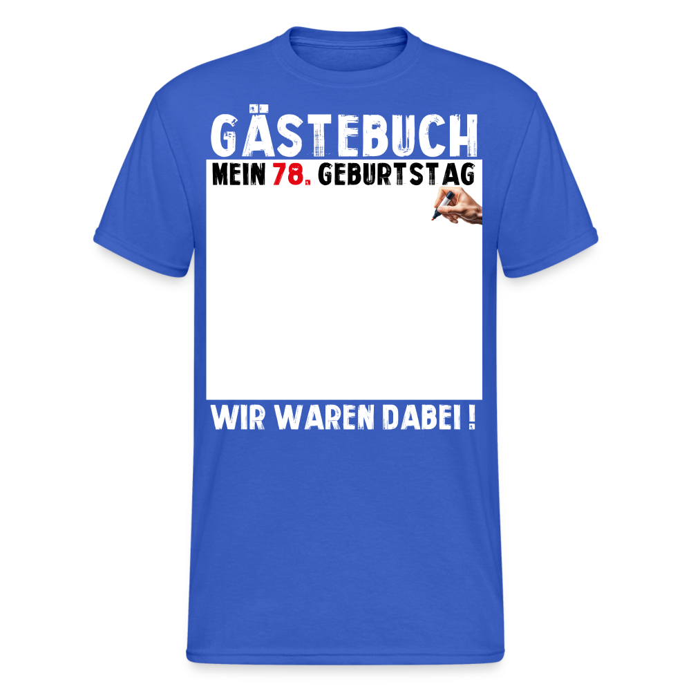78. Geburtstag Gästebuch T-Shirt Lustig Geschenk T-Shirt - Königsblau