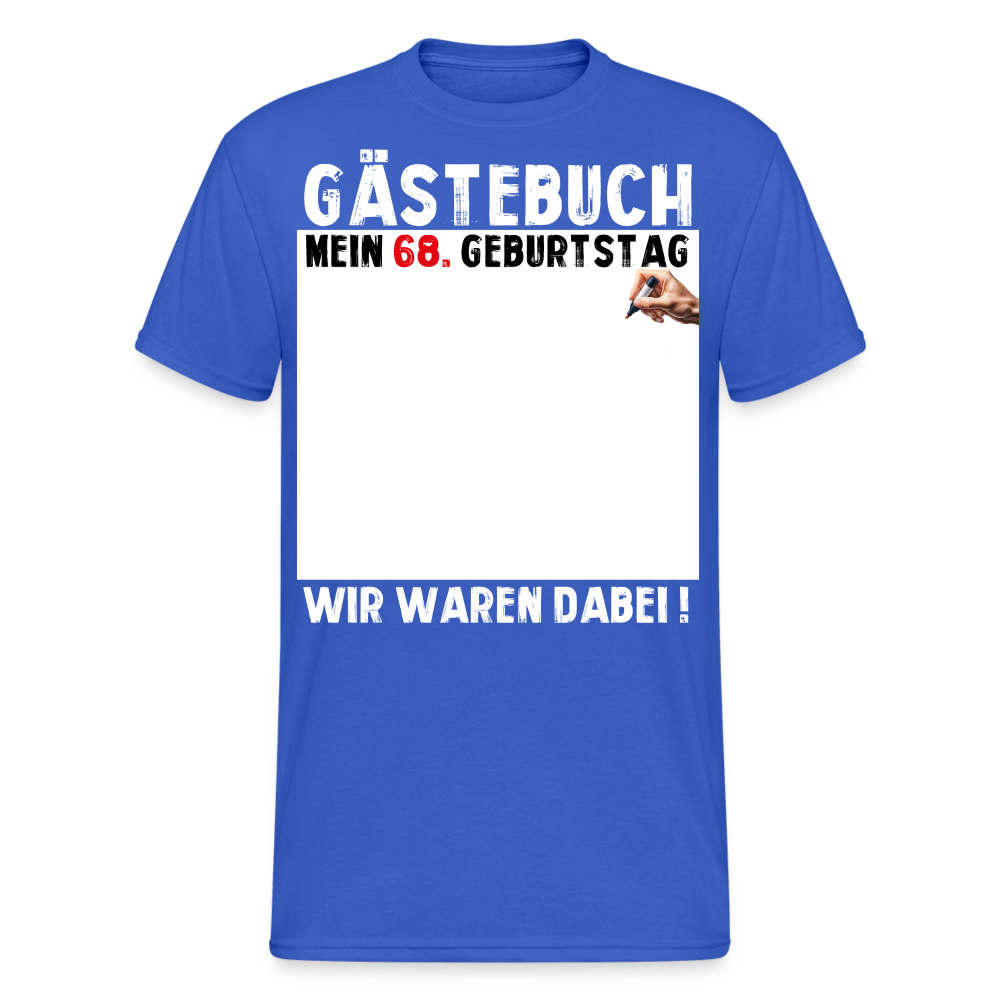68. Geburtstag Gästebuch T-Shirt Lustig Geschenk T-Shirt - Königsblau