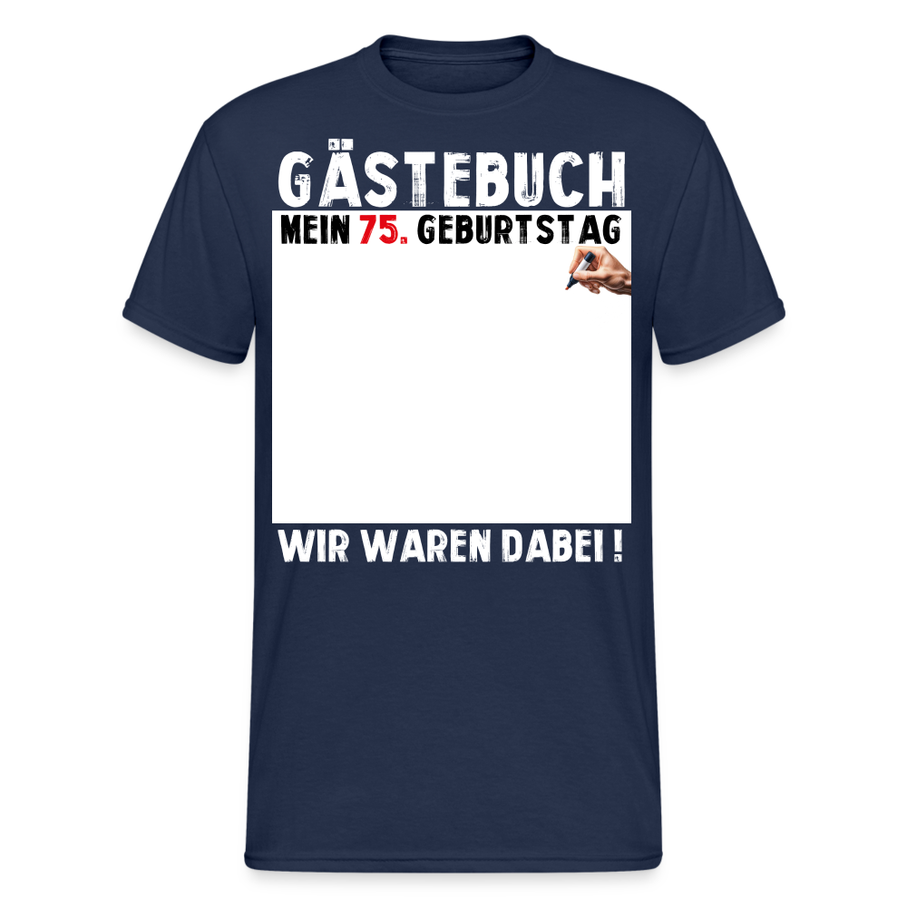 75. Geburtstag Gästebuch T-Shirt Lustig Geschenk T-Shirt - Navy