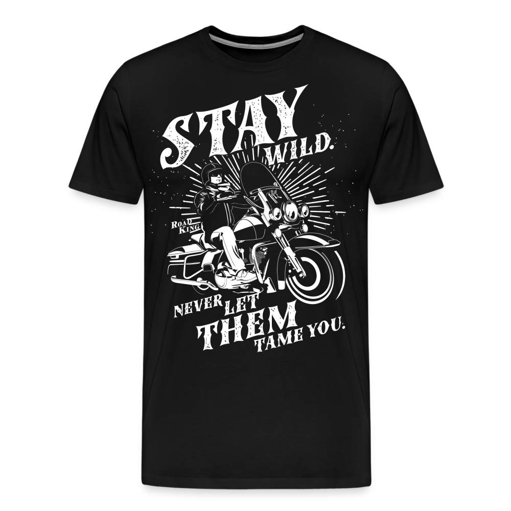Stay Wild Motorrad Biker Premium T-Shirt Herren - Schwarz