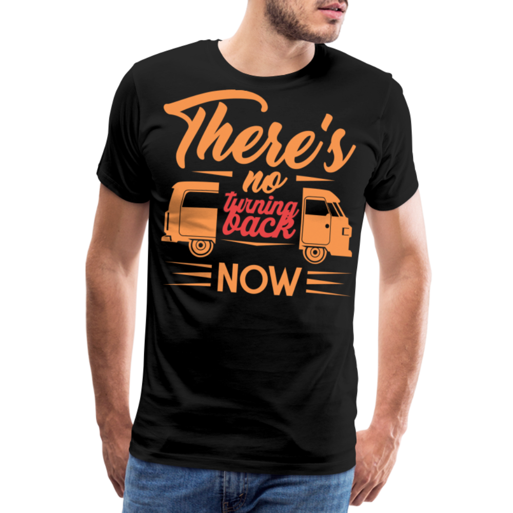 Theres No Turning Back Now Camping Vanlife Premium T-Shirt Herren - Schwarz