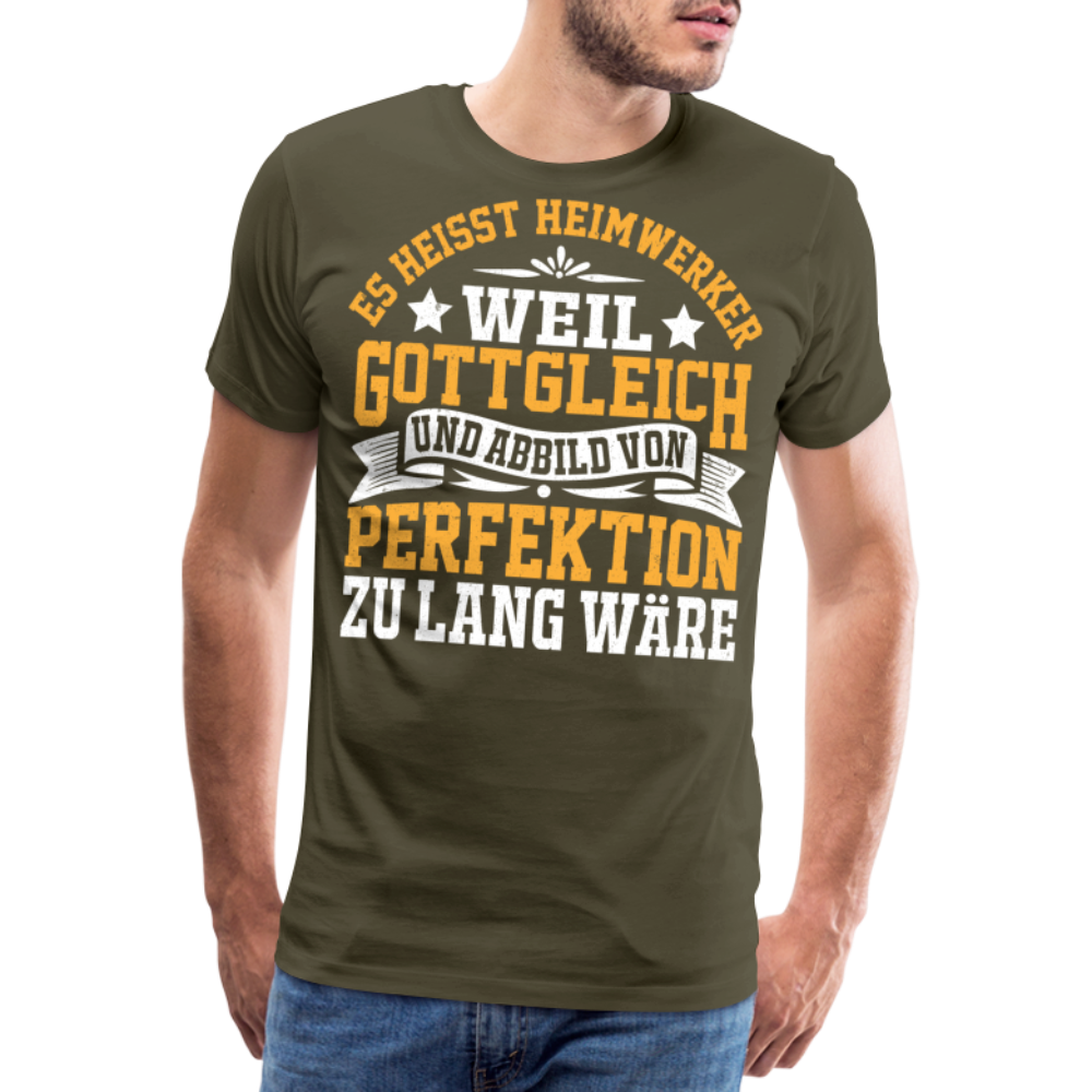 Es heisst Heimwerker lustiges Premium T-Shirt Herren - Khaki