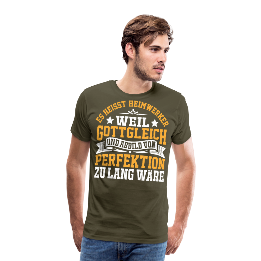 Es heisst Heimwerker lustiges Premium T-Shirt Herren - Khaki
