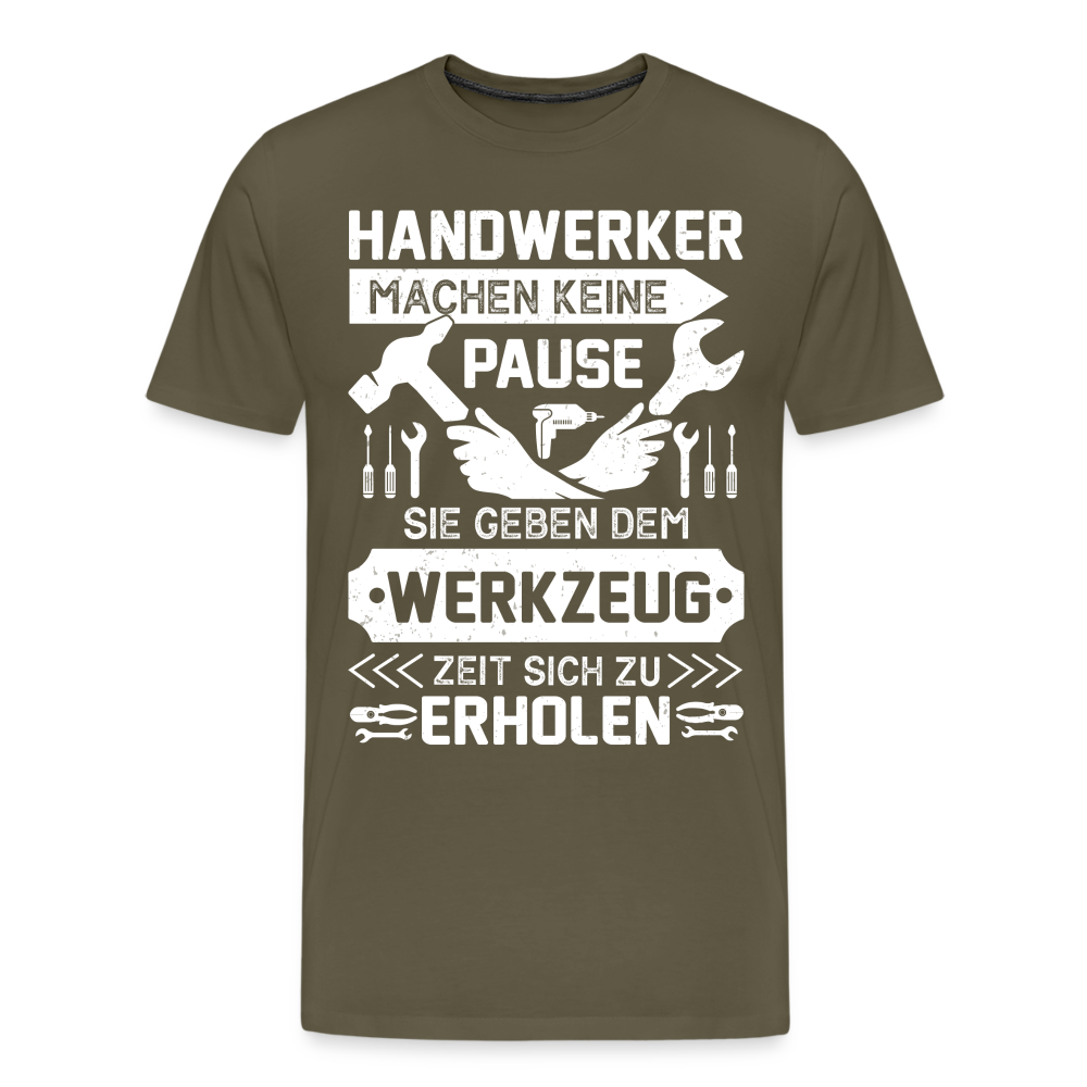 Handwerker machen keine Pause lustiges Premium T-Shirt Herren - Khaki