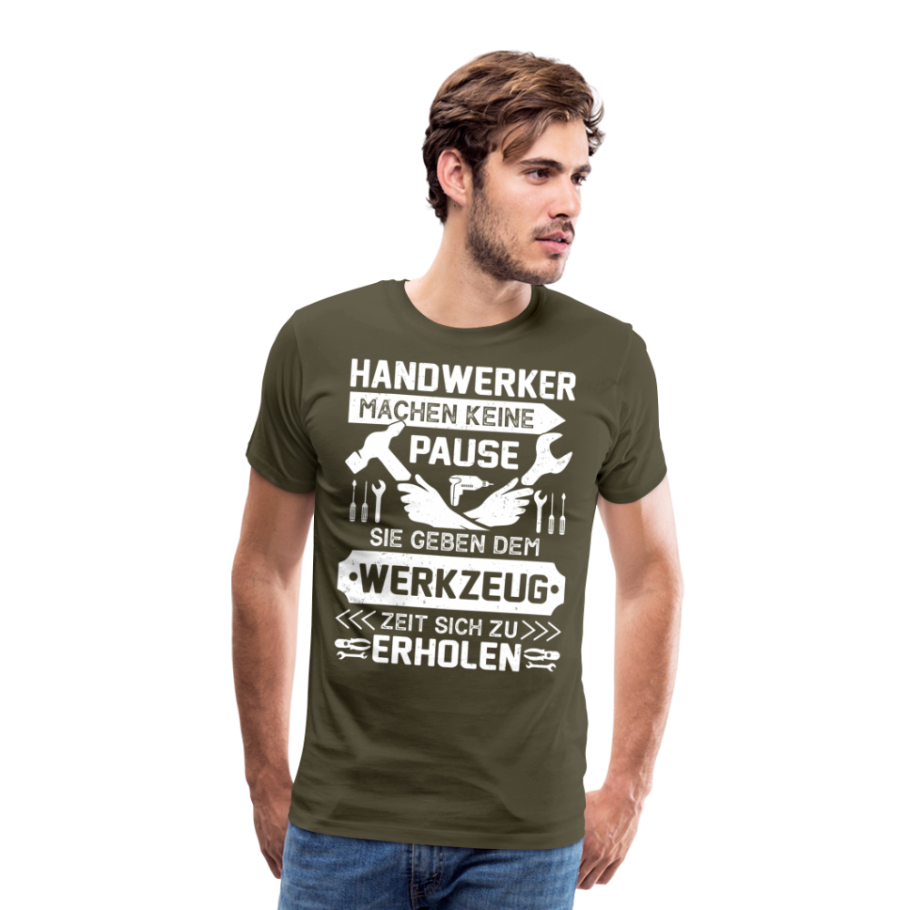 Handwerker machen keine Pause lustiges Premium T-Shirt Herren - Khaki