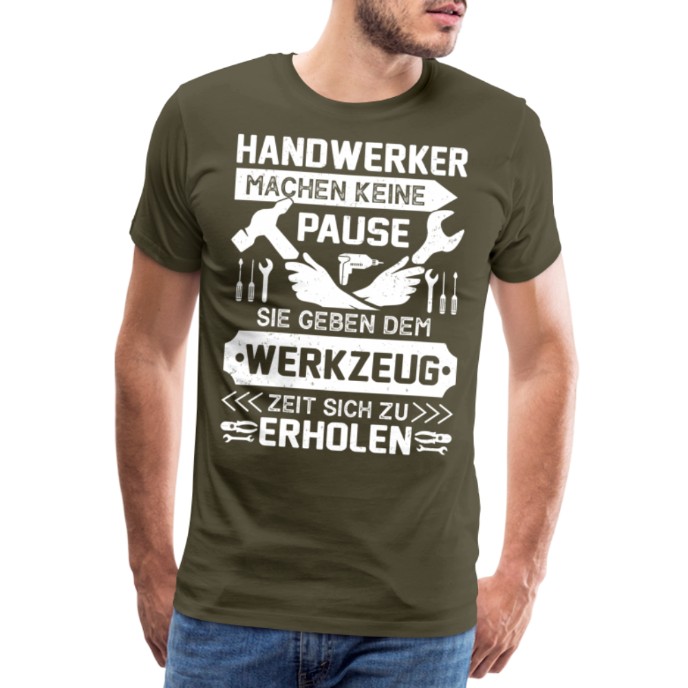 Handwerker machen keine Pause lustiges Premium T-Shirt Herren - Khaki