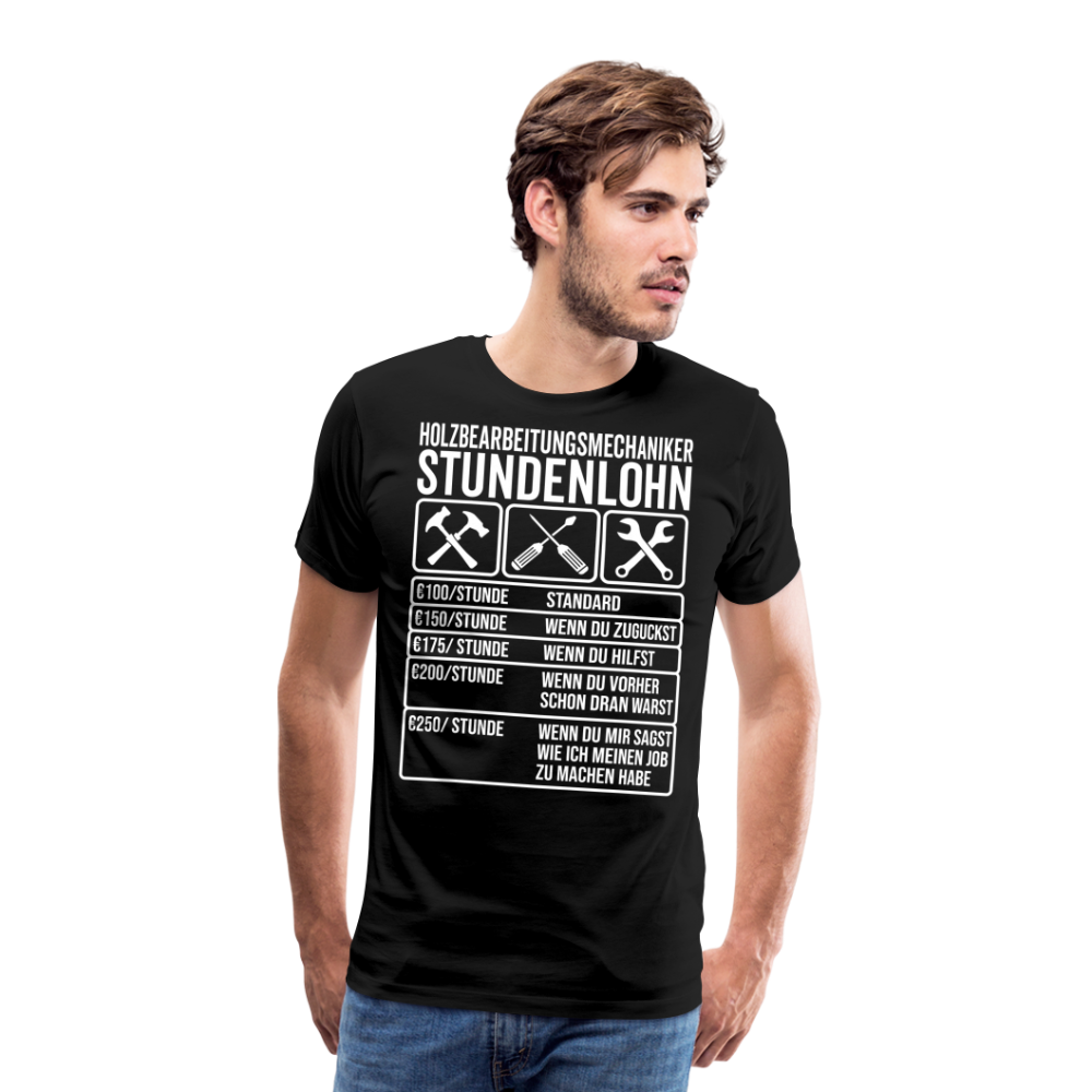 Stundenlohn Holz lustiges Premium T-Shirt Herren - Schwarz