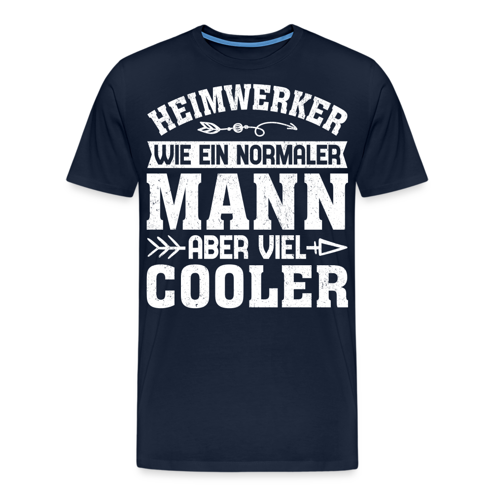 Heimwerker Cooler Mann lustiges Premium T-Shirt Herren - Navy