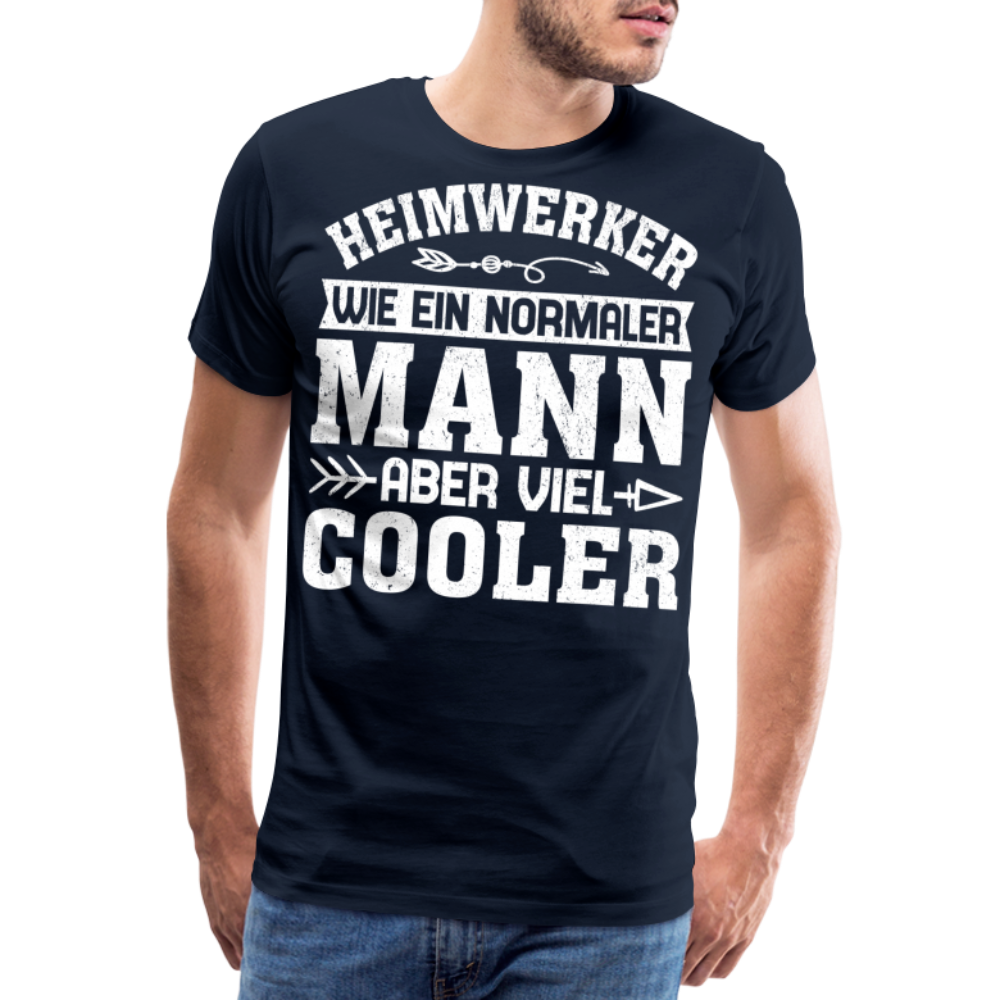 Heimwerker Cooler Mann lustiges Premium T-Shirt Herren - Navy
