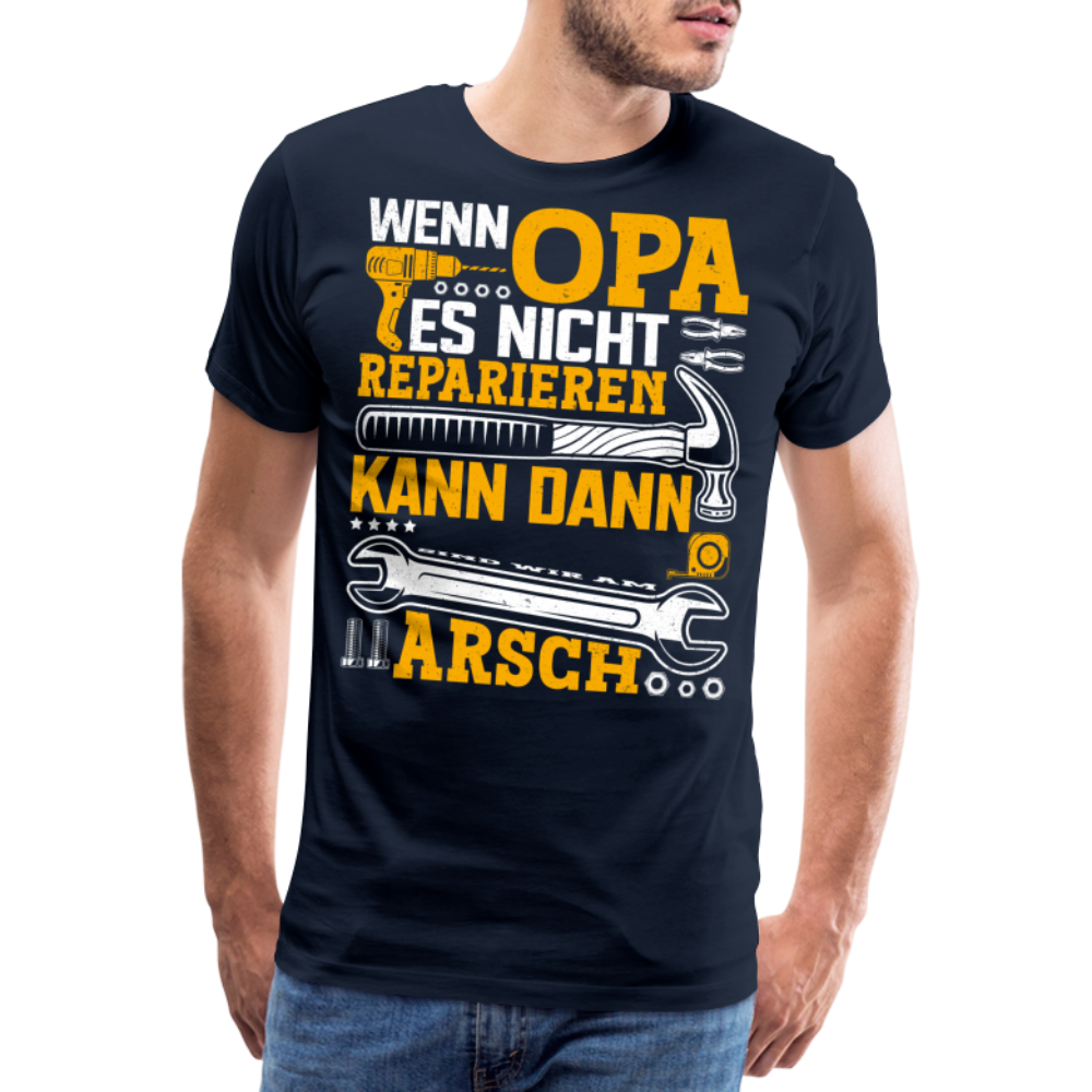Wenn Opa es nicht reparieren kann lustiges Premium T-Shirt Herren - Navy