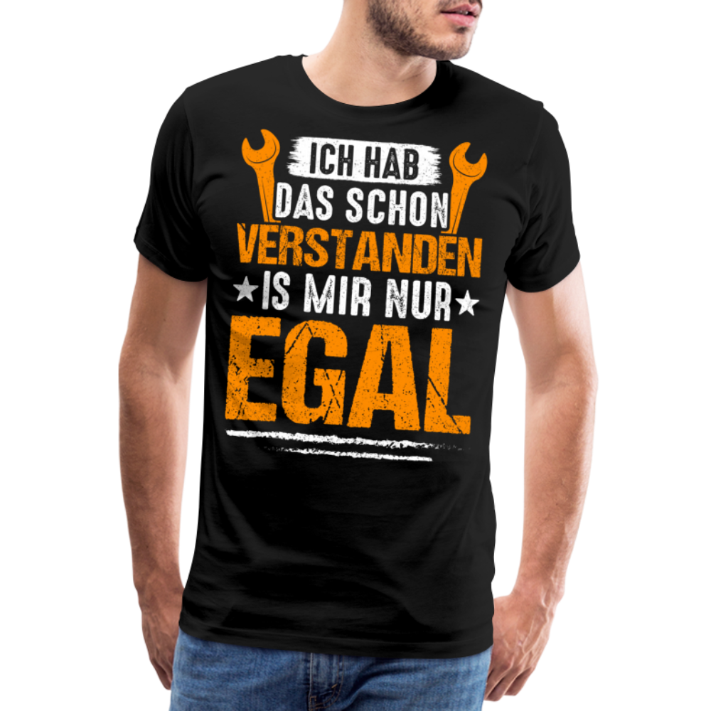 Verstanden is mir nur Egal lustiges Premium T-Shirt Herren - Schwarz