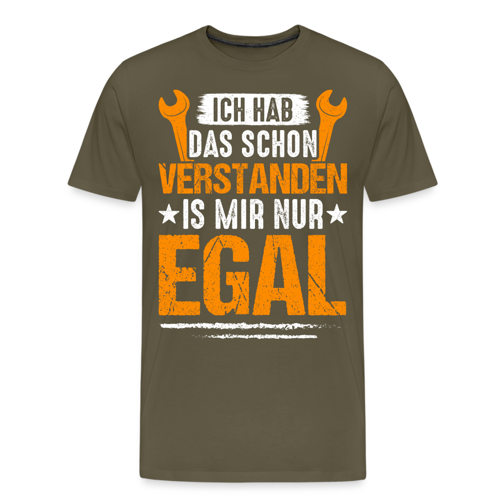 Verstanden is mir nur Egal lustiges Premium T-Shirt Herren - Khaki