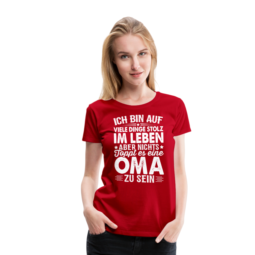 Nichts toppt es eine Oma zu sein lustiges Premium T-Shirt Damen - Rot