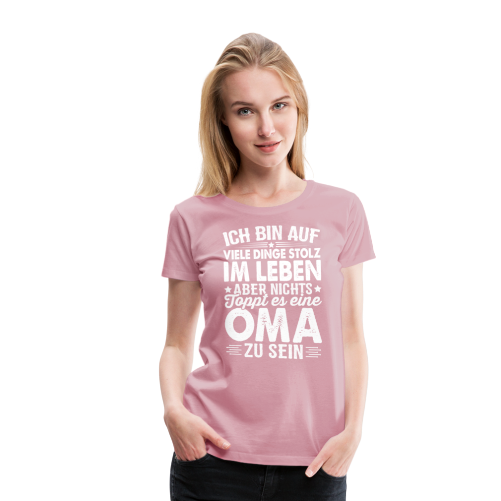 Nichts toppt es eine Oma zu sein lustiges Premium T-Shirt Damen - Hellrosa