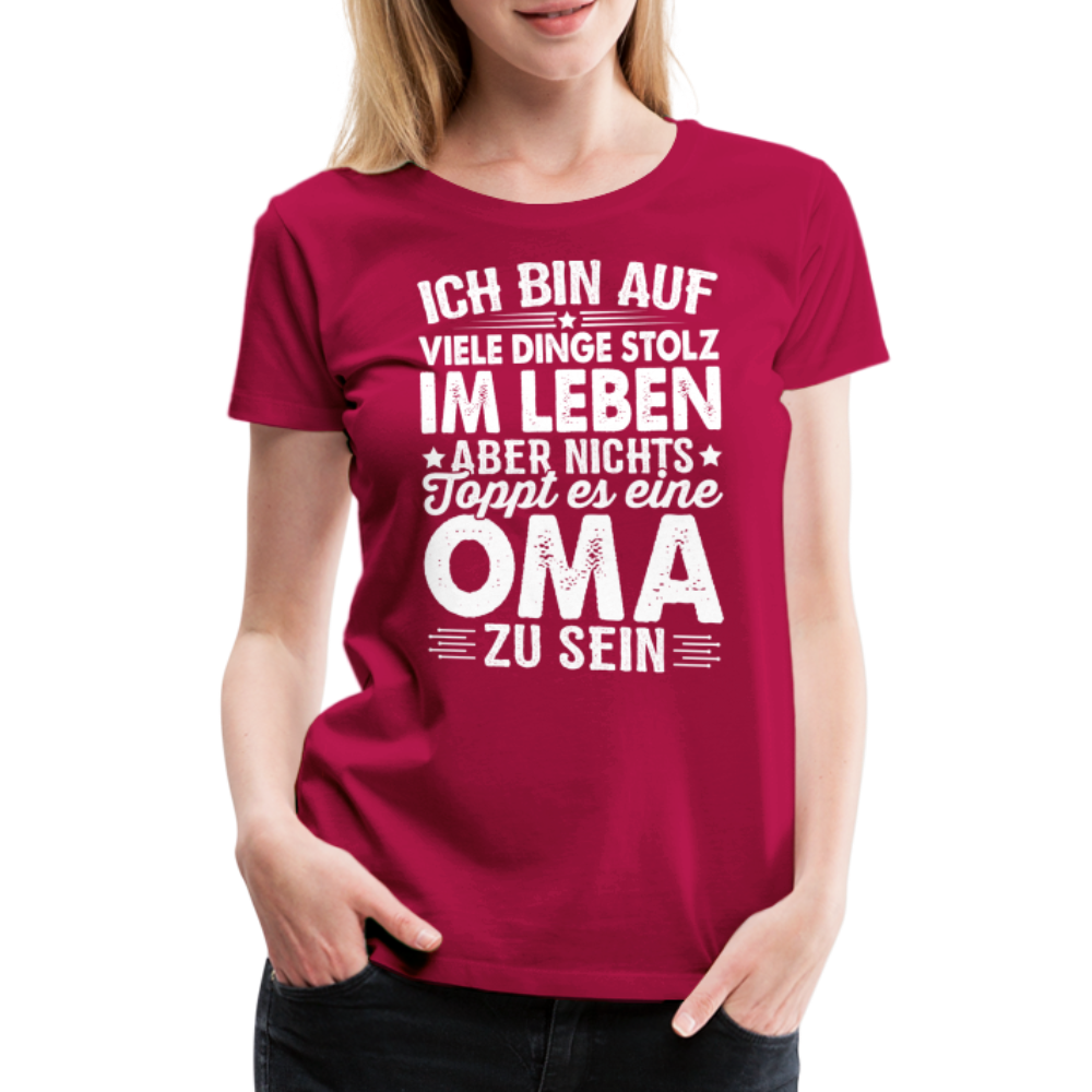 Nichts toppt es eine Oma zu sein lustiges Premium T-Shirt Damen - dunkles Pink