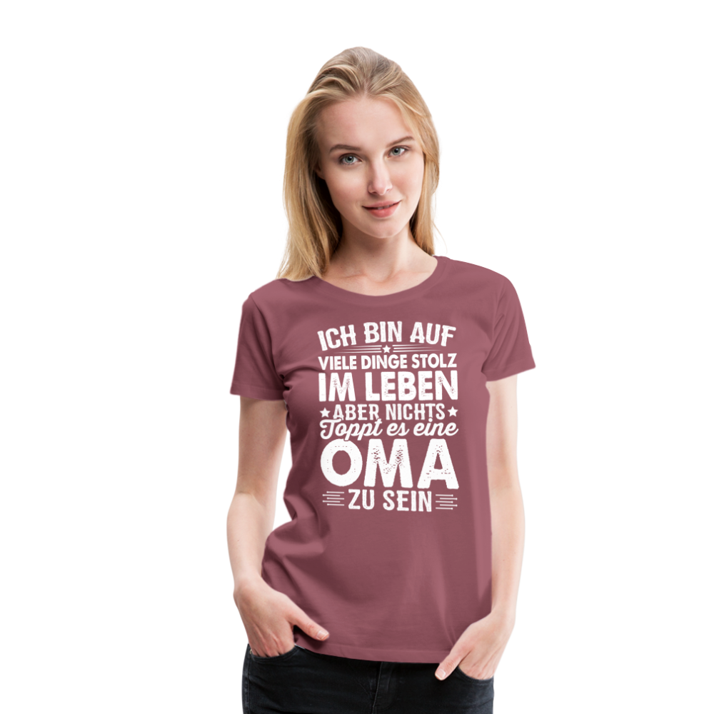 Nichts toppt es eine Oma zu sein lustiges Premium T-Shirt Damen - Malve