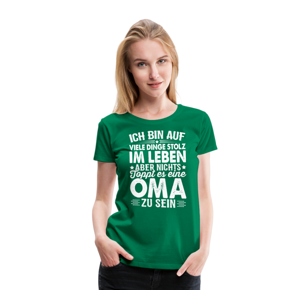 Nichts toppt es eine Oma zu sein lustiges Premium T-Shirt Damen - Kelly Green