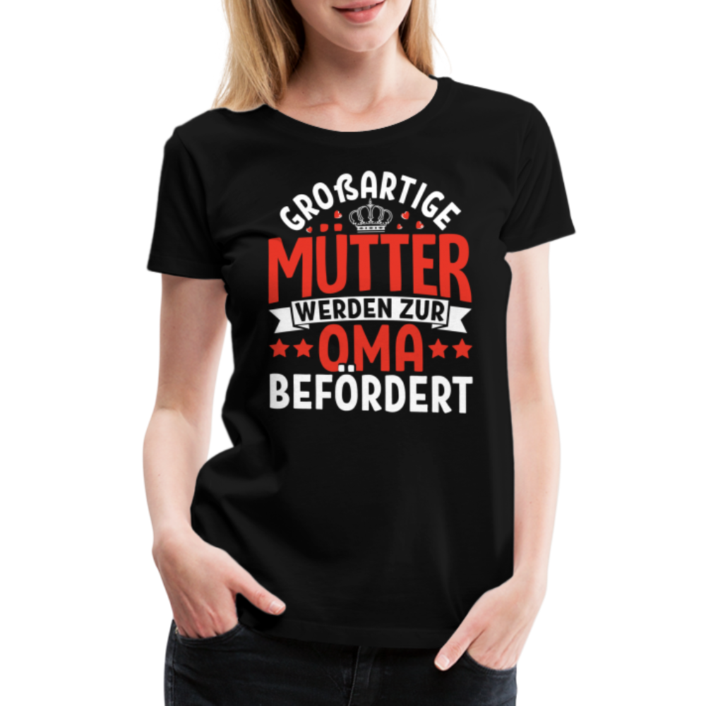 Großartige Mütter werden zur Oma befördert lustiges Premium T-Shirt Damen - Schwarz