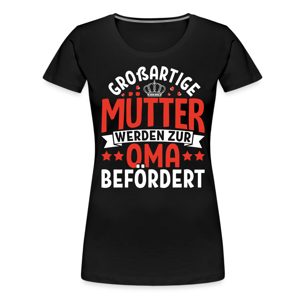 Großartige Mütter werden zur Oma befördert lustiges Premium T-Shirt Damen - Schwarz