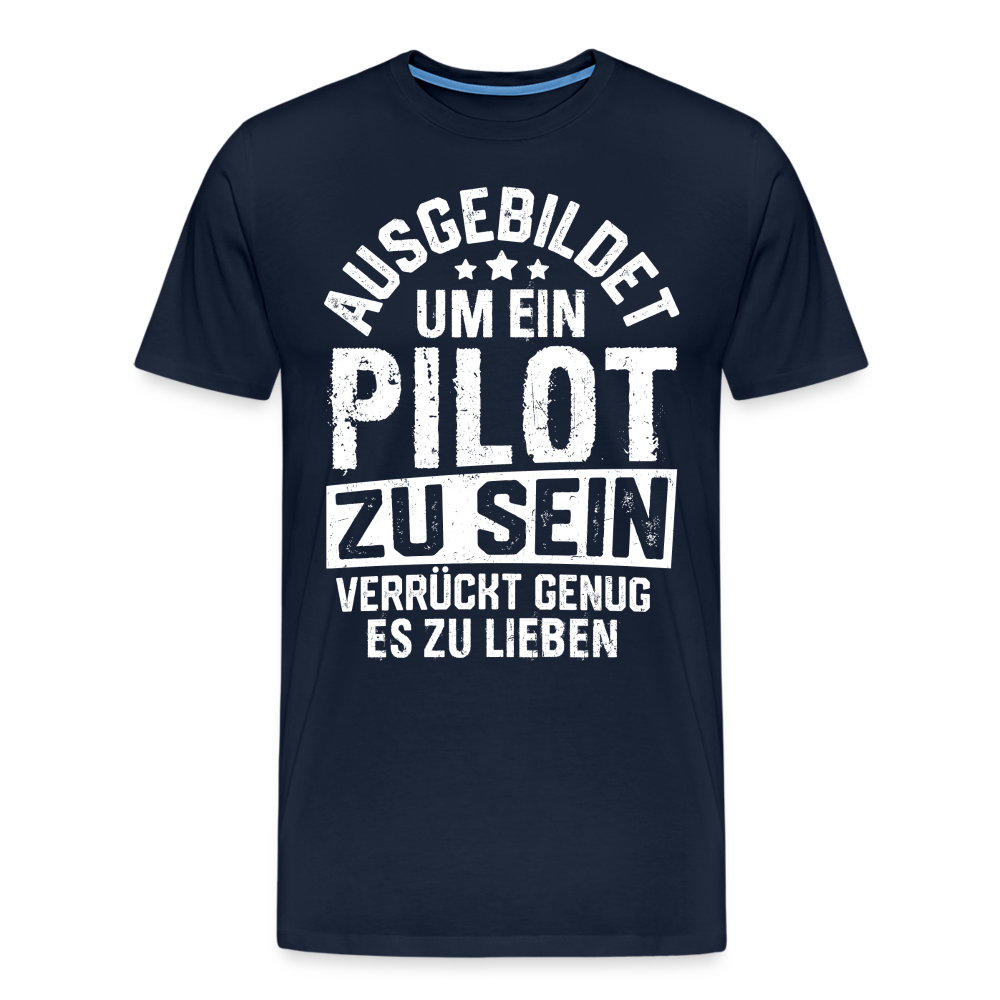 Ausgebildet um ein Pilot zu sein lustiges Premium T-Shirt Herren - Navy