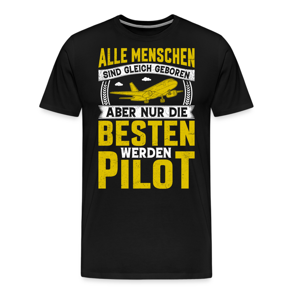 die besten werden Pilot lustiges Premium T-Shirt Herren - Schwarz