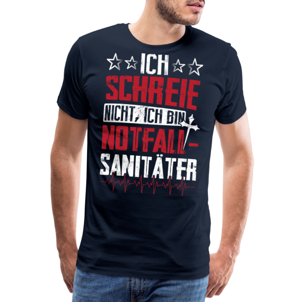 ich schreie nicht, ich bin Notfallsanitäter lustiges Premium T-Shirt Herren - Navy