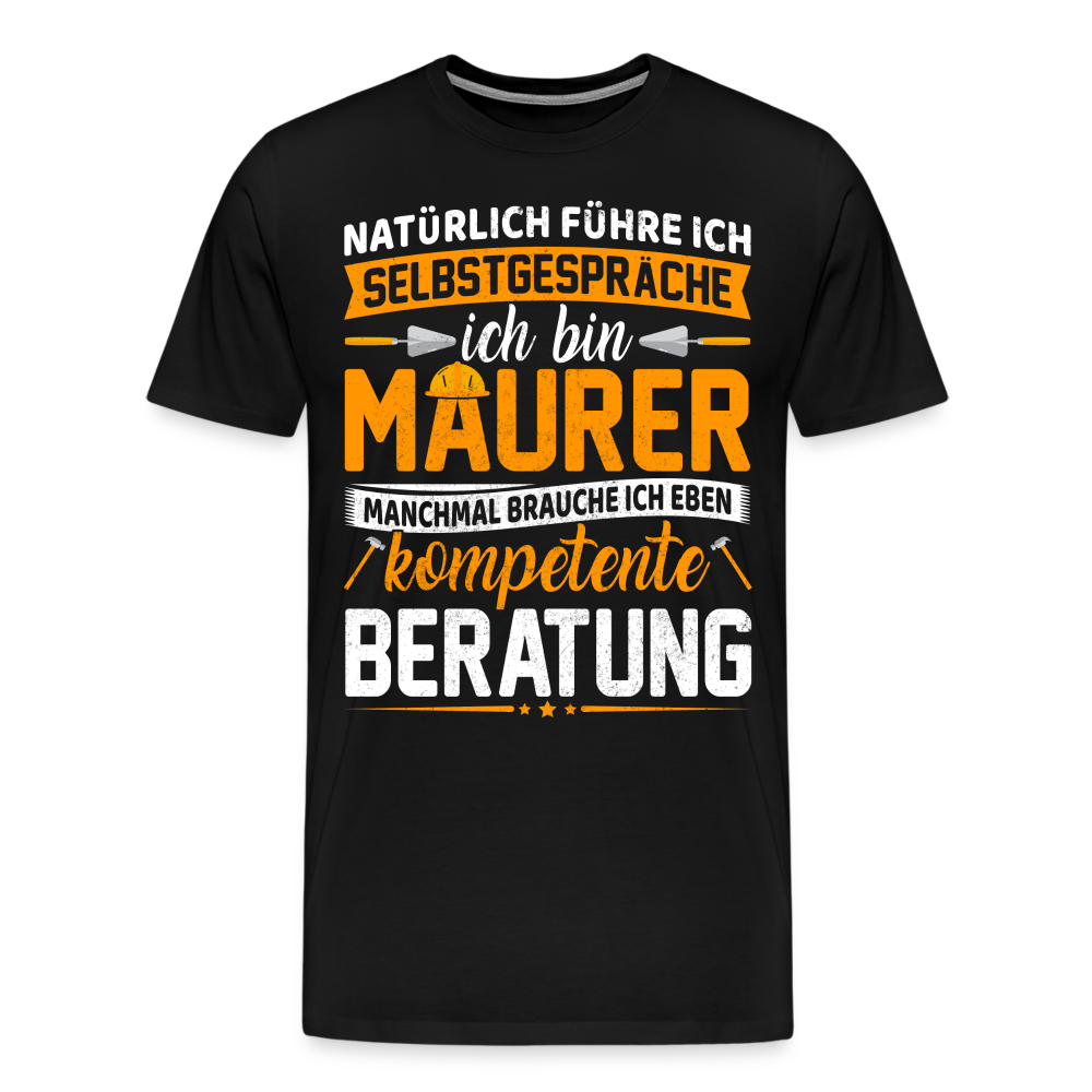 Maurer kompetente Beratung lustiges Premium T-Shirt Herren - Schwarz