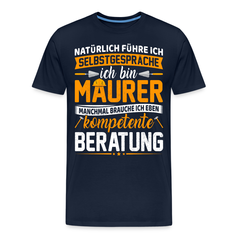 Maurer kompetente Beratung lustiges Premium T-Shirt Herren - Navy