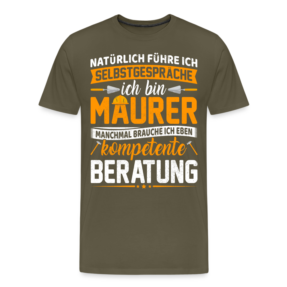 Maurer kompetente Beratung lustiges Premium T-Shirt Herren - Khaki