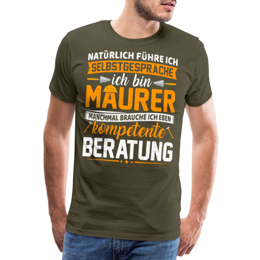 Maurer kompetente Beratung lustiges Premium T-Shirt Herren - Khaki