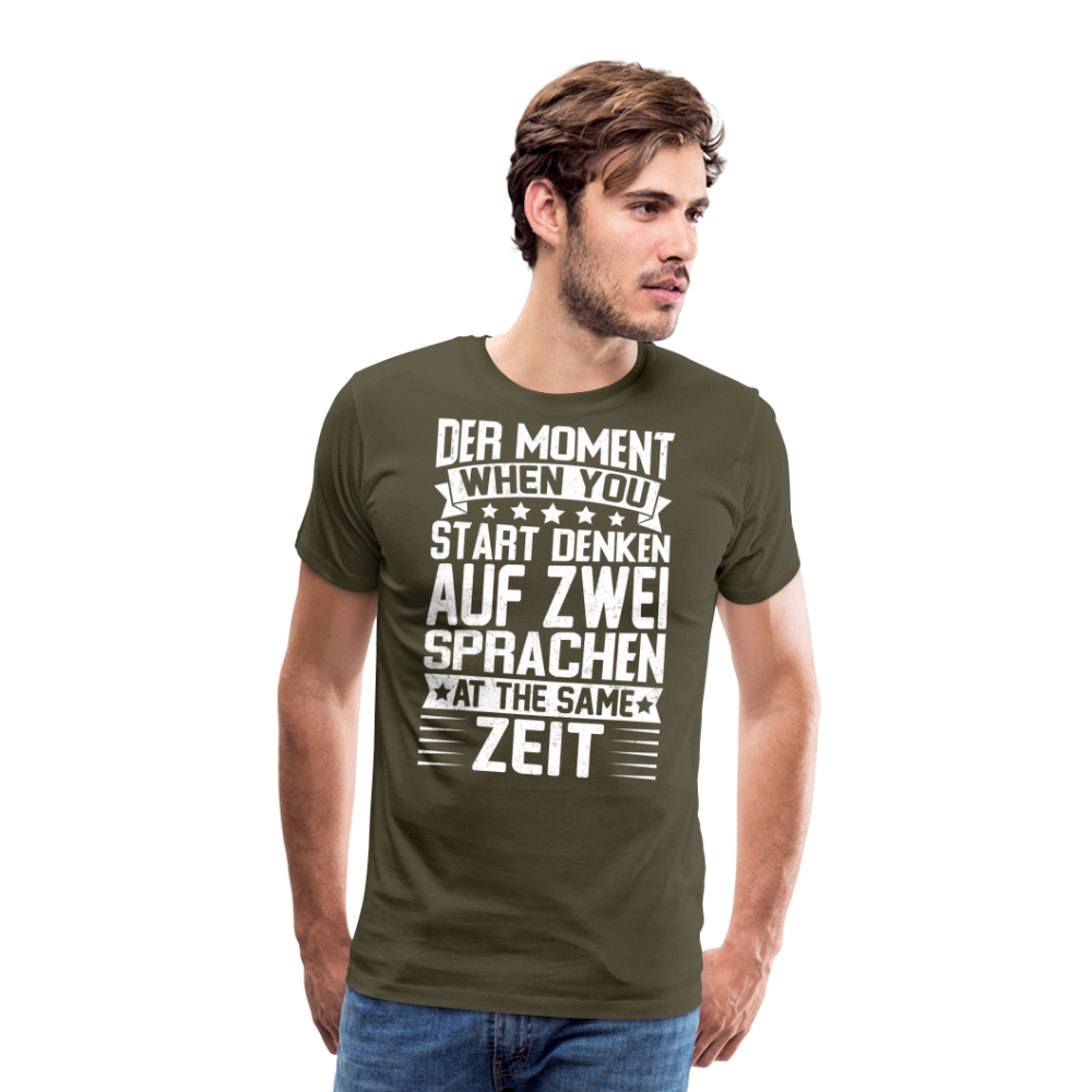 auf zwei Sprachen denken lustiges Premium T-Shirt Herren - Khaki