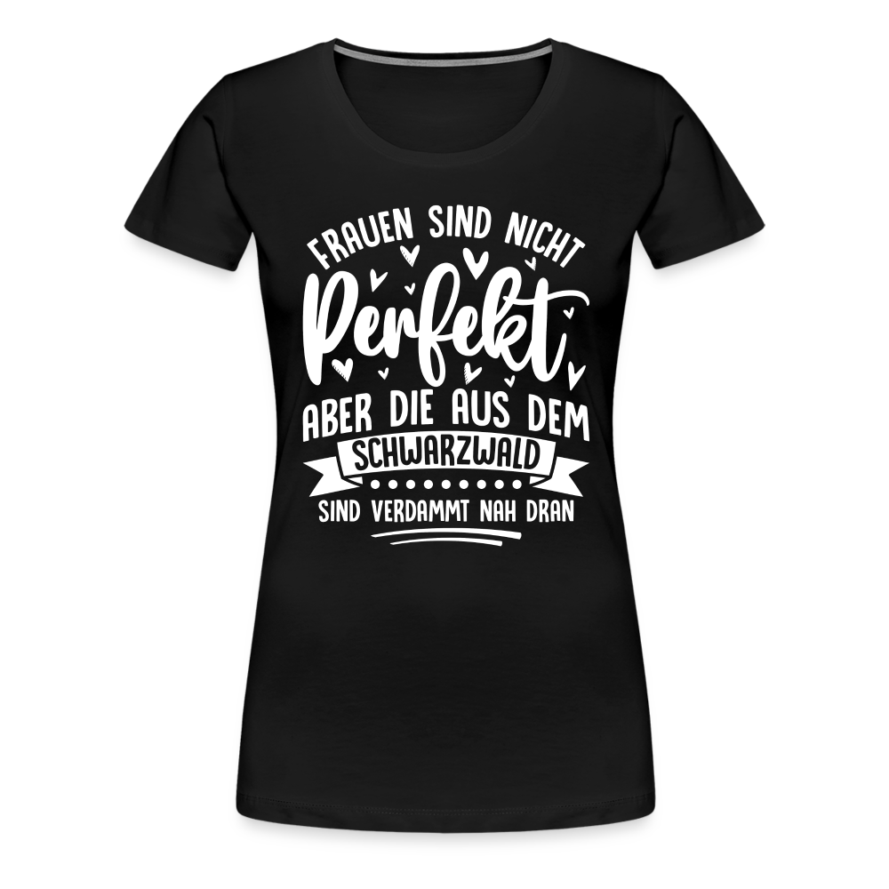 Frauen aus dem Schwarzwald lustiges Premium T-Shirt Damen - Schwarz