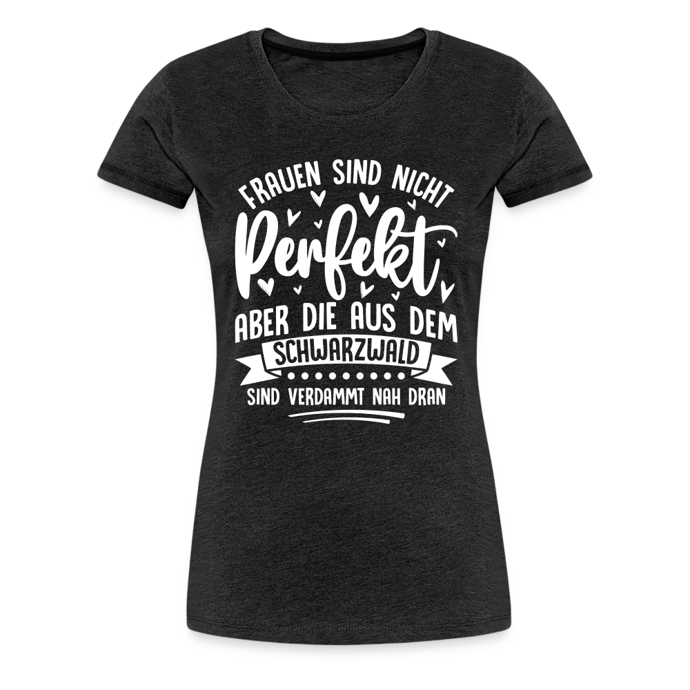 Frauen aus dem Schwarzwald lustiges Premium T-Shirt Damen - Anthrazit