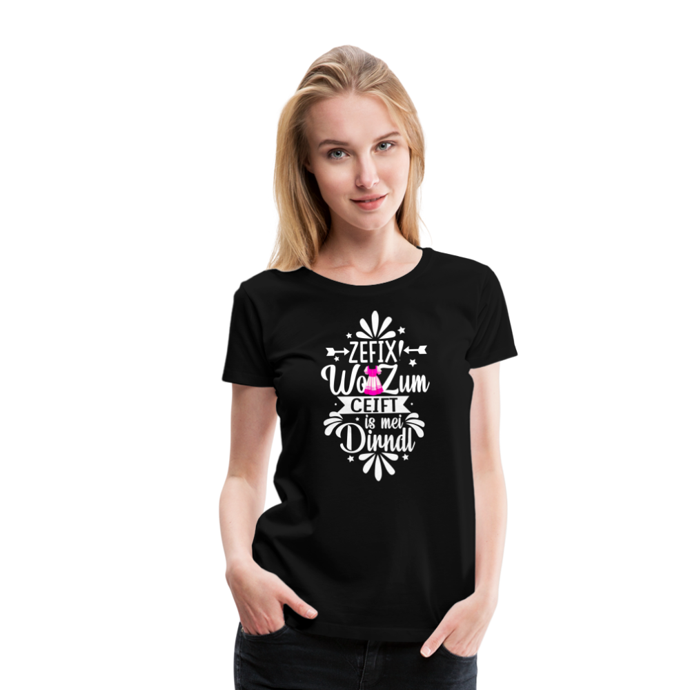 zefix wo zum ceift is mei dirndl Oktoberfest lustiges Premium T-Shirt Damen - Schwarz